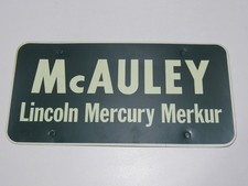 Vintage McCauley Lincoln-Mercury Merced CA Plastic Dealer Booster Plate Tag Rare picture