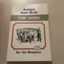1904-1921 Antique Auto Body Top Work Convertible Body Only Service Manual Nice picture