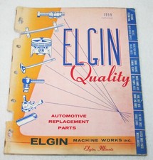 Vintage 1959 ELGIN MACHINE WORKS Auto Parts CATALOG Pistons Valves Pumps picture