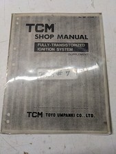 TCM SHOP MANUAL FULLY TRANSISTORIZED IGNITION SYSTEM SUPPLEMENT BOOK 7 picture