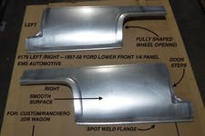 1957,1958 FORD LOWER FRONT 1/4 PANELS #179 PAIR. LEFT RIGHT SET, EMS AUTO picture