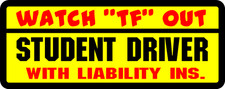 funny student driver decal sticker 11x3 NEW while supplies last. custom  picture