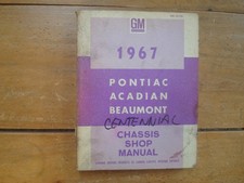 1967 Pontiac Acadian Beaumont Chassis Shop Manual picture