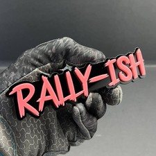 RALLY-ISH Logo Emblem – 3D Multicolor Acrylic Car Fender Tailgate Badge (1PC) picture