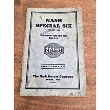 Rare Nash Special Six Series 330 Information For The Owner #M36 Kenosha USA picture