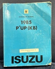 Original 1985 Isuzu P'up Pup Pickup Truck Shop Service Manual 85 picture