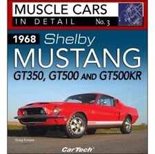 1968 Shelby Mustang GT350, GT500 and GT500KR: Muscle Cars In Detail No. 3 CT572 picture
