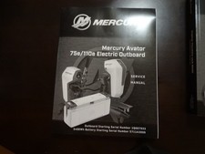 new mercury factory to dealer service manual 75 / 110 Avator Electric Motor 8M02 picture