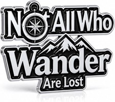 Not All Who Wander are Lost Car Emblem Badge, Zinc Alloy 3.94