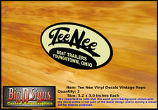 Tee Nee Vintage Boat Trailer Vinyl Decals Qty 2 @ 5.2