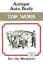 1904-1921 Antique Auto Body Top Work Convertible Body Only Service Manual picture