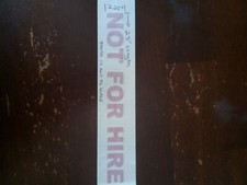 2 pk White NOT FOR HIRE  DECAL KIT US DOT Approved Size Oracal 651 picture