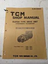 TCM FORK LIFT TRUCK SHOP SERVICE MANUAL TRANSMISSION OVERHAUL 303-25 1982 picture