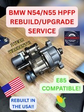 BMW 135i/335i/535i, N54/Early N55, HPFP Rebuild/Upgrade Service picture