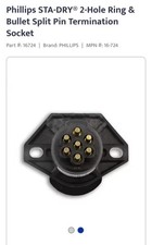 25 Phillips 16-724 Quick-Change 7 Pin Socket STA-DRYBullet Terminal 2 Hole Mount picture