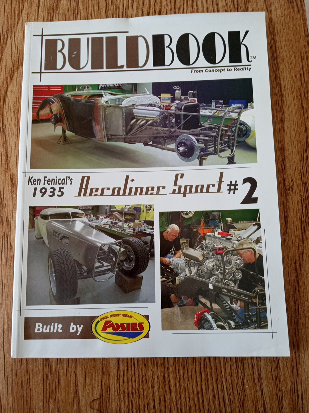 BUILD BOOK #2: From Concept to Reality Ken Fenical's 1935 Aeroliner Sport.
