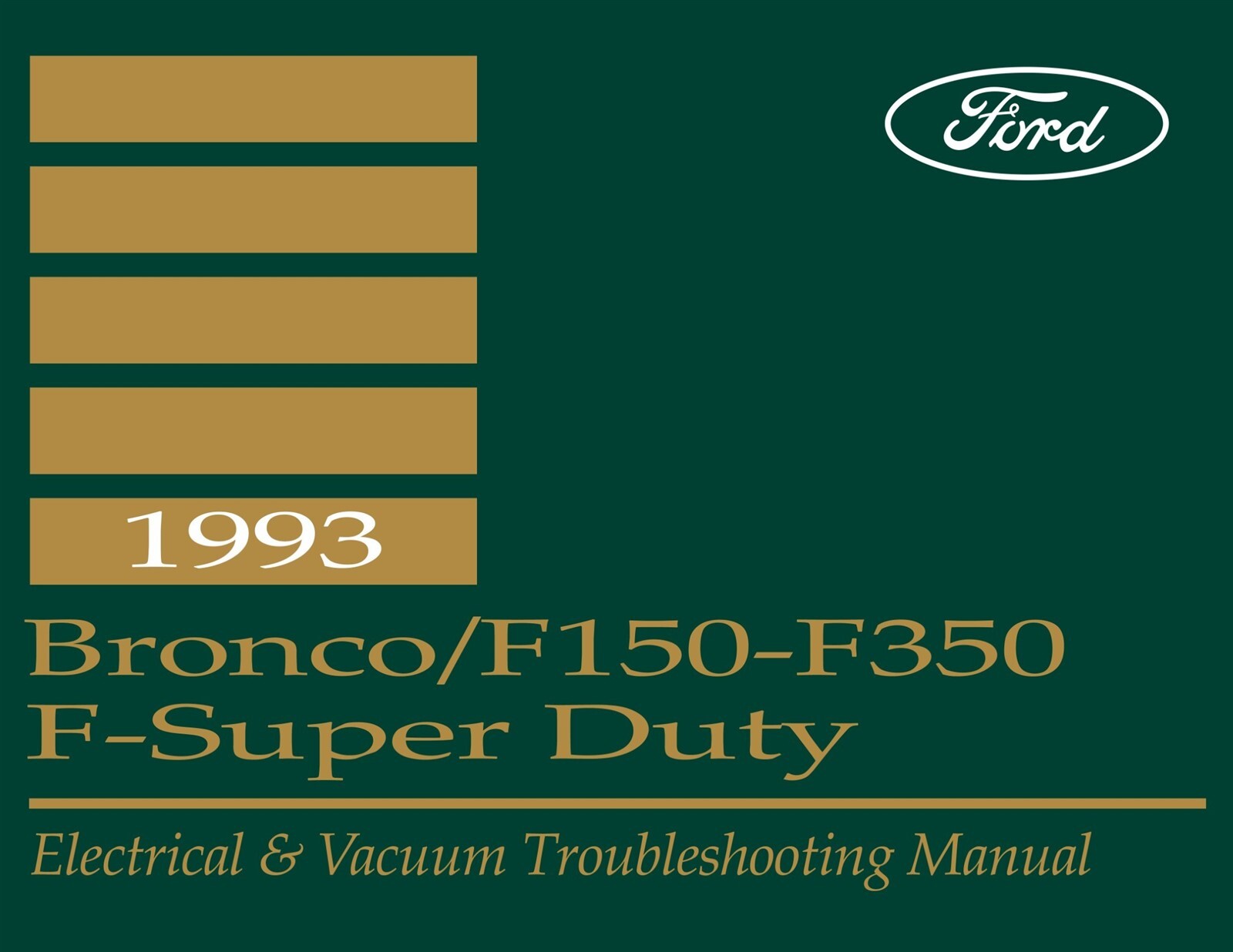 1993 Ford Bronco/F150-350/F-Super Duty Electric Troubleshooting Manual