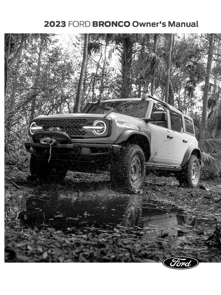 2023 Ford Truck Bronco Owner's Manual 2023 Ford Truck Bronco Owner's Manual