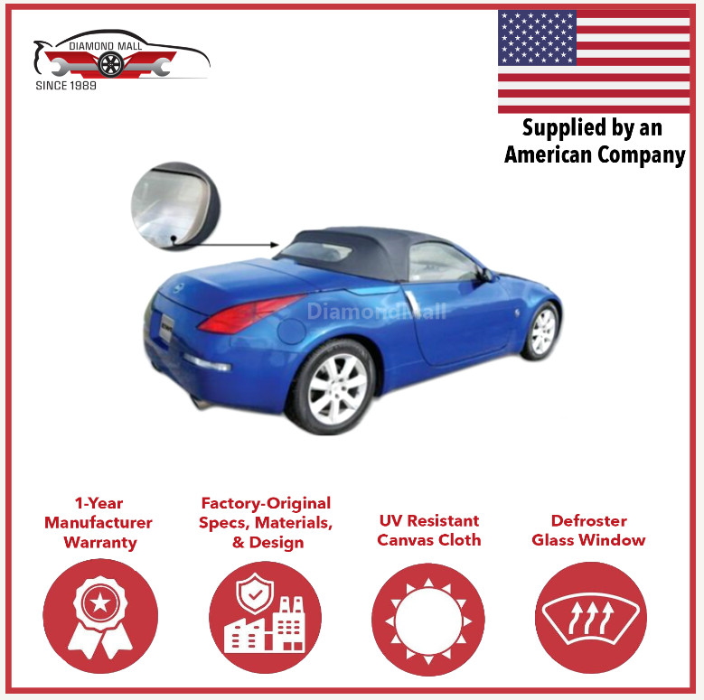Convertible Soft Top Fits 2003-2009 Nissan 350Z w/DOT Heated Glass Window, Cloth Convertible Soft Top Fits 2003-2009 Nissan 350Z w/DOT Heated Glass Window, Cloth