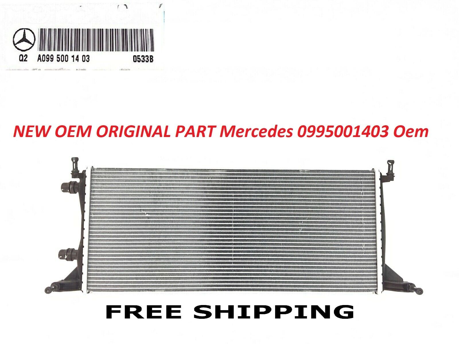 New Radiator Genuine For Mercedes 0995001403 Oem