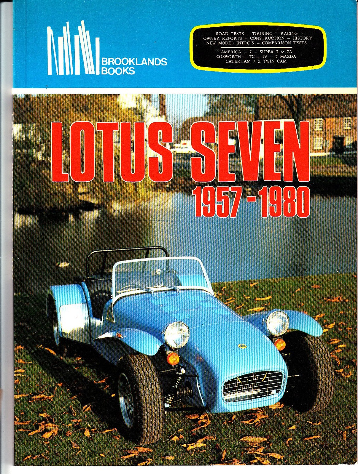 Lotus Seven 1957-1980 road test book