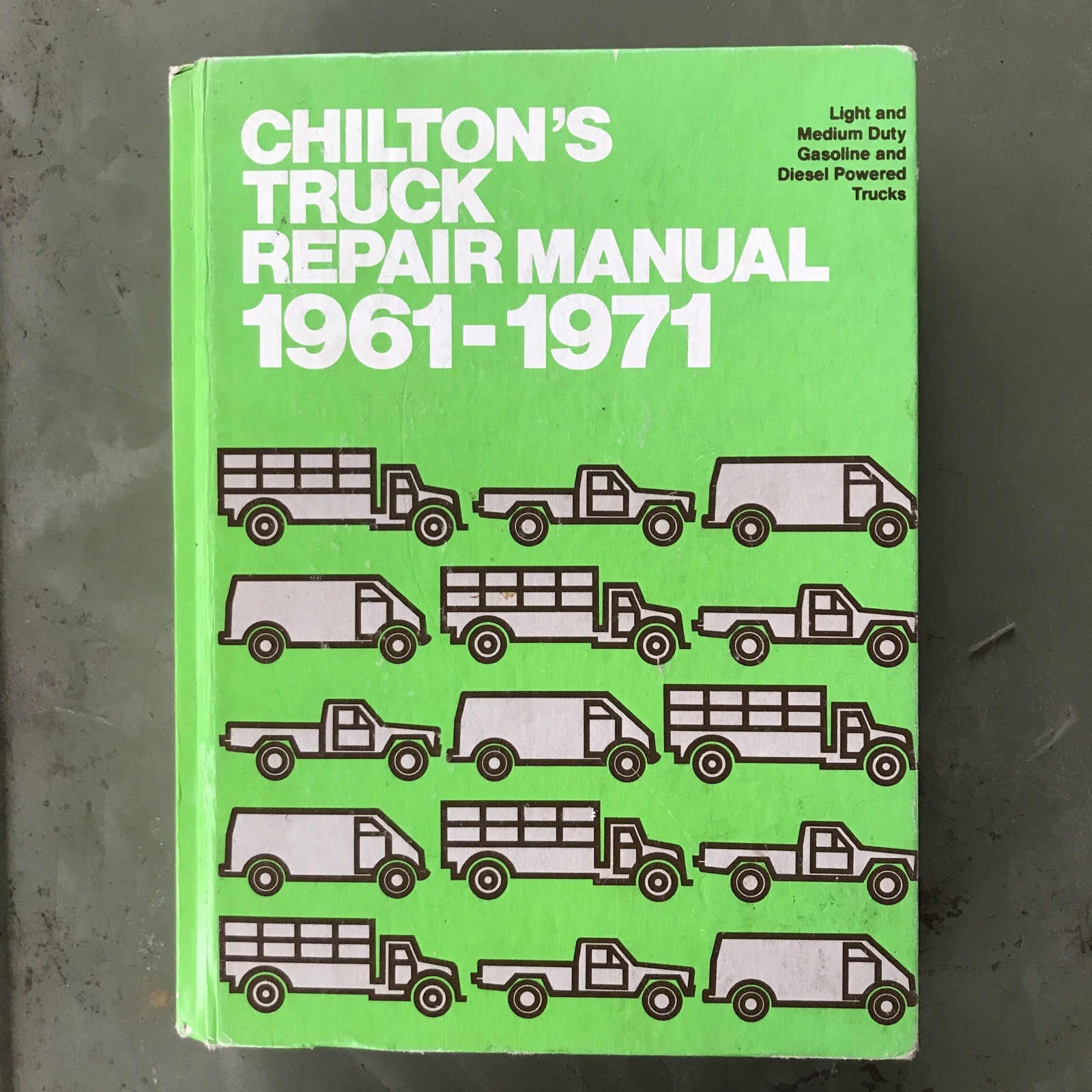 Chilton\'s Truck Repair Manual, 1961-1971 Hardcover Book 1974 #6198 Chilton\'s Truck Repair Manual, 1961-1971 Hardcover Book 1974 #6198