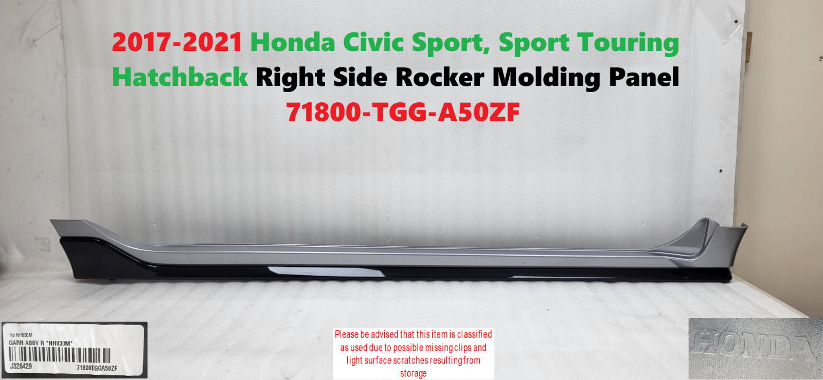 2017‑2021 Civic Hatchback Right Rocker Molding Lunar Silver OEM 71800‑TGG‑A50ZF 2017‑2021 Civic Hatchback Right Rocker Molding Lunar Silver OEM 71800‑TGG‑A50ZF