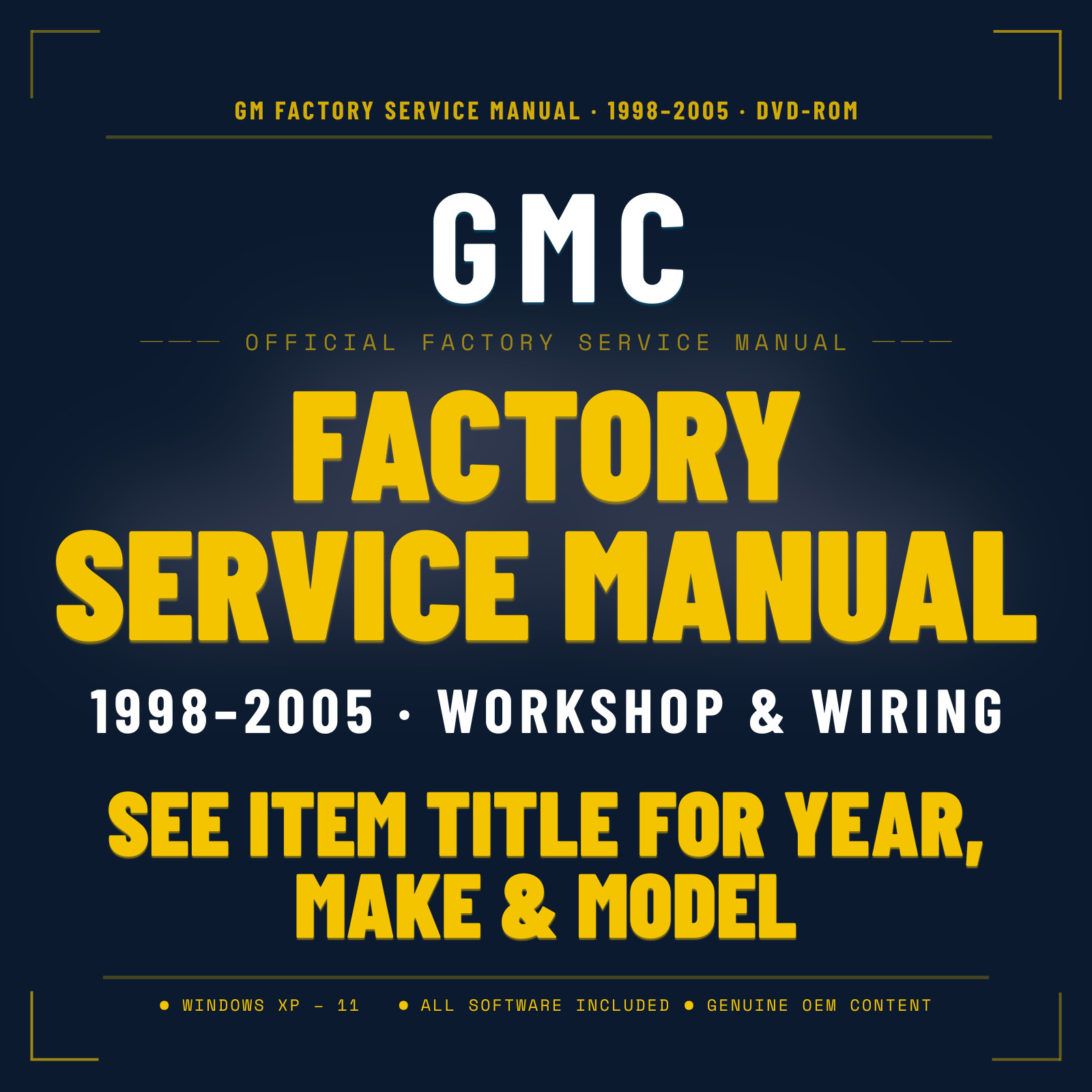 1998 1999 2000 2001 2002 2003 2004 2005 GMC SAVANA Service Repair Manual DVD