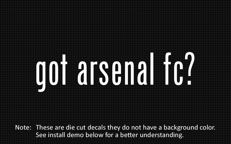(2x) got arsenal fc? Sticker Die Cut Decal vinyl