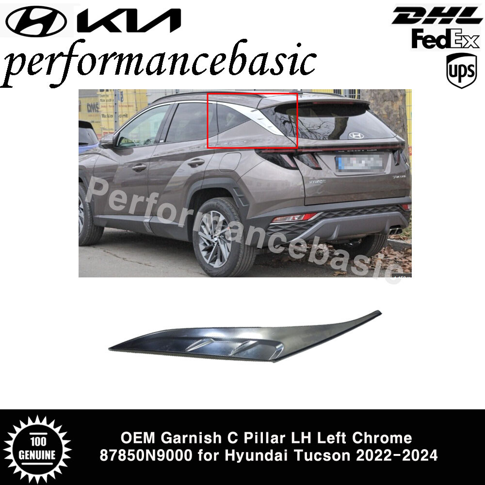 OEM Garnish C Pillar LH Left Chrome 87850N9000 for Hyundai Tucson 2022-2024