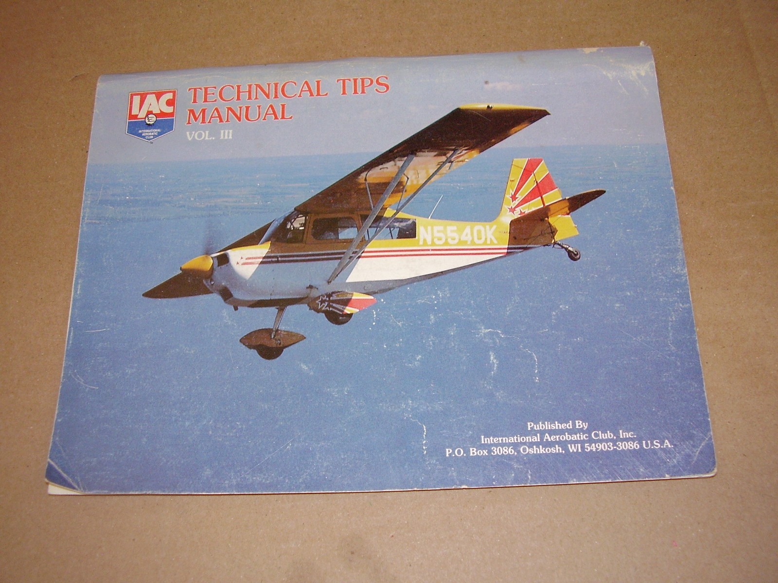 International Aerobatic Club IAC Technical Tips Manual III Book 1987 Vintage International Aerobatic Club IAC Technical Tips Manual III Book 1987 Vintage
