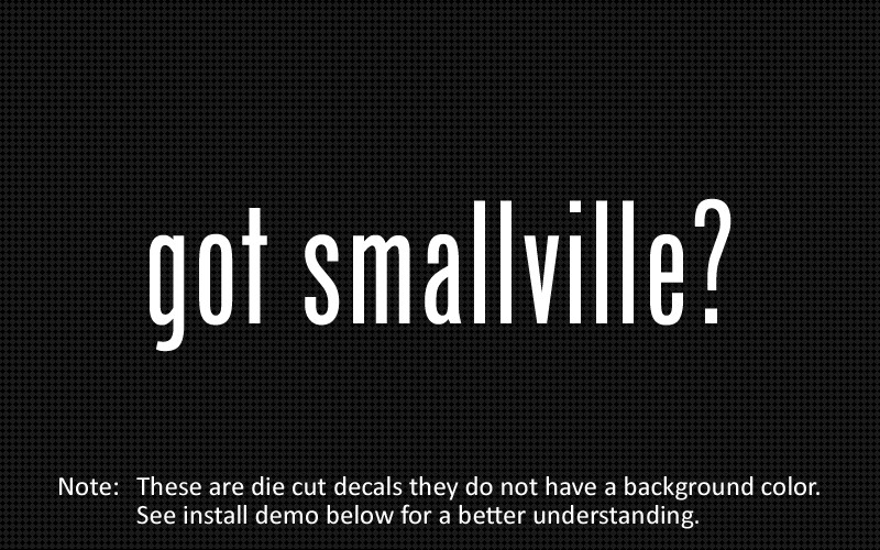 (2x) got smallville? Sticker Die Cut Decal vinyl