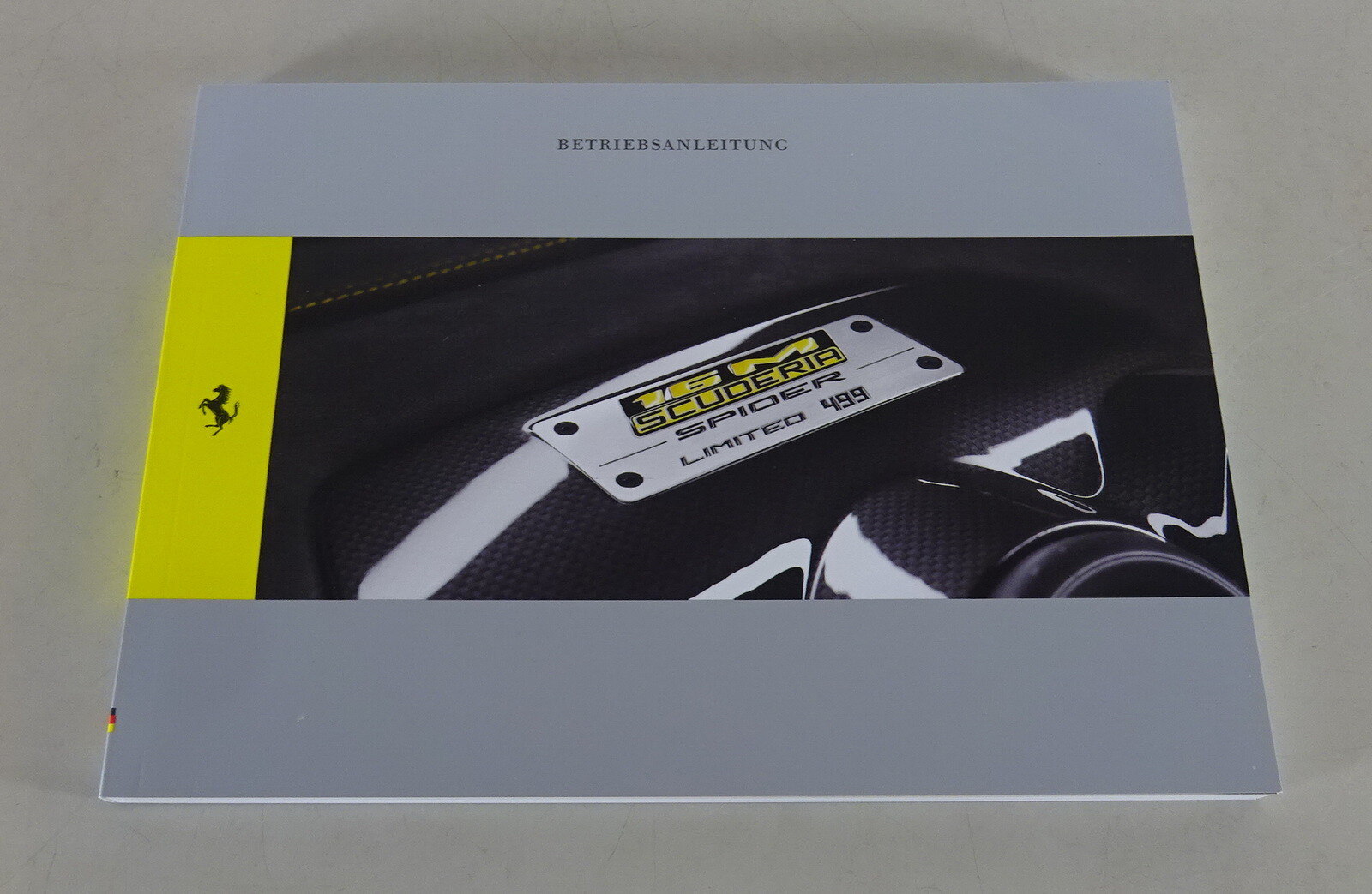 Operating Manual / Handbook Ferrari Scuderia Spider 16 M Stand 02/2009