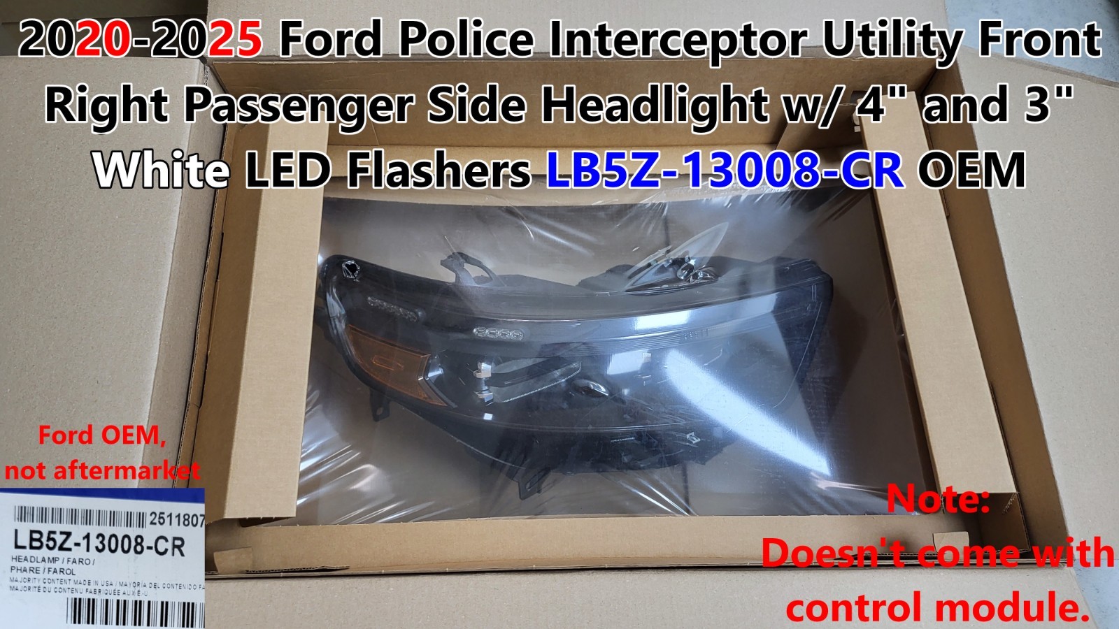 20-25 Ford Police Interceptor Utility Passenger Side LED Headlight LB5Z-13008-CR