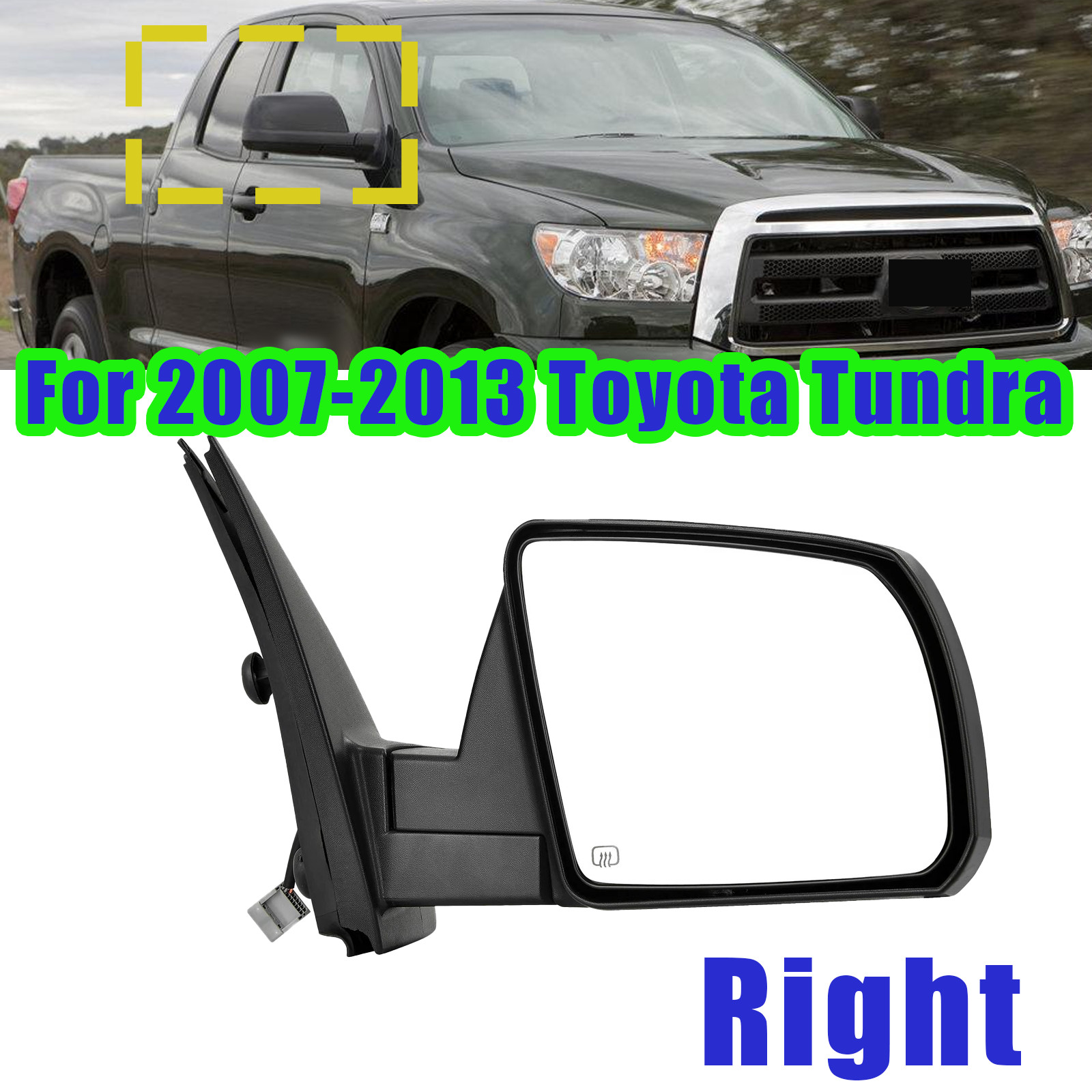 Passenger Side Power Mirror For 2007-2013 Toyota Tundra Base SR5 Heated Right Passenger Side Power Mirror For 2007-2013 Toyota Tundra Base SR5 Heated Right