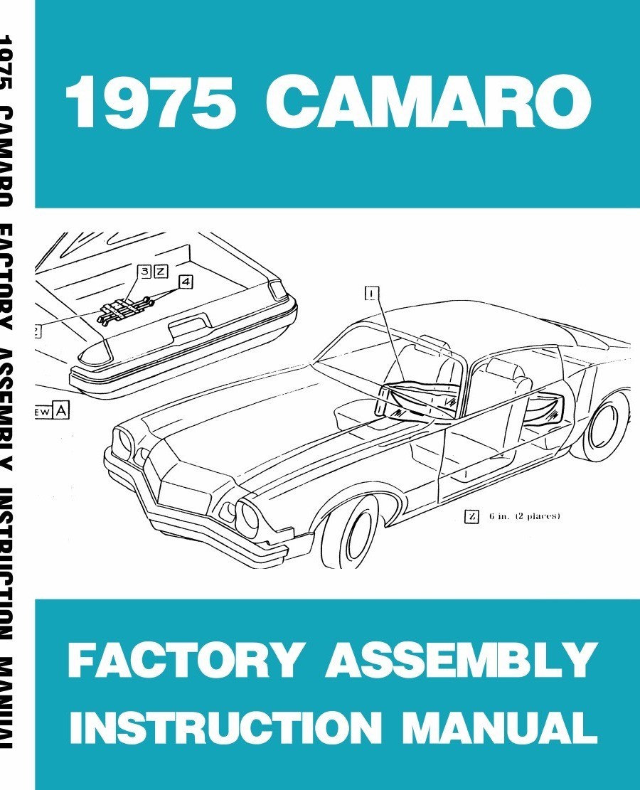 1975 Chevrolet Camaro Factory Assembly Instruction Manual