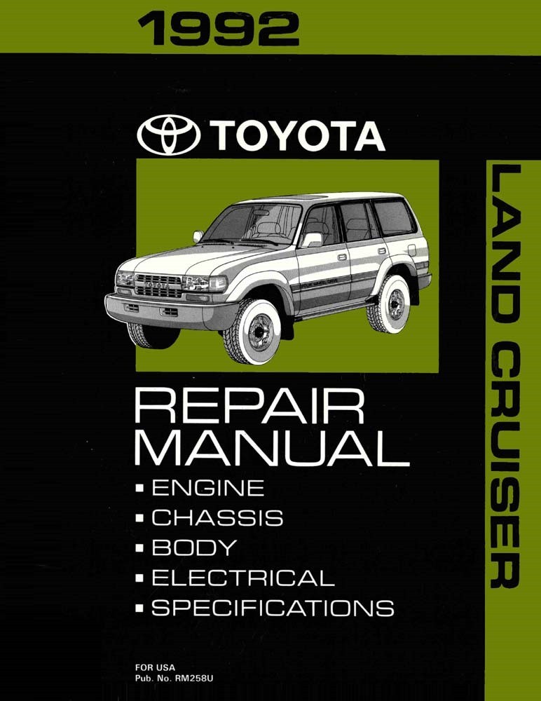 1992 Toyota Land Cruiser Factory Shop Service Manual 1992 Toyota Land Cruiser Factory Shop Service Manual