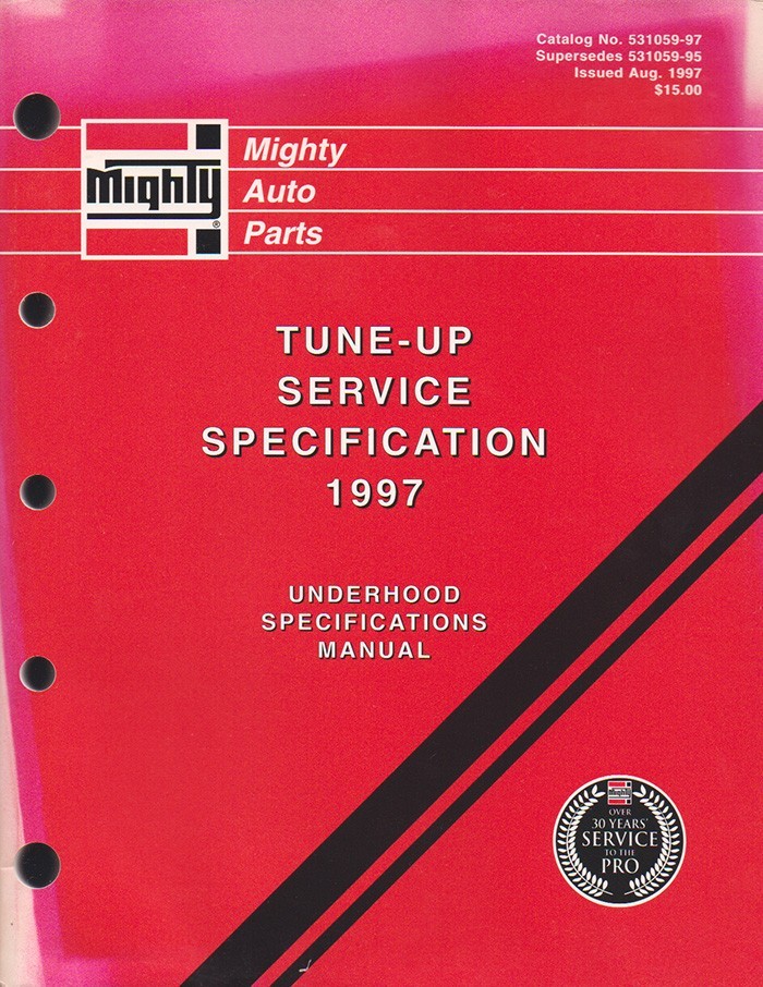 Mighty Auto Parts – TUNE-UP SERVICE SPECIFICATION 1997 – PRISTINE  CONDITION
