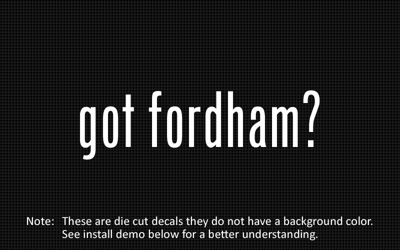 (2x) got fordham? Sticker Die Cut Decal vinyl
