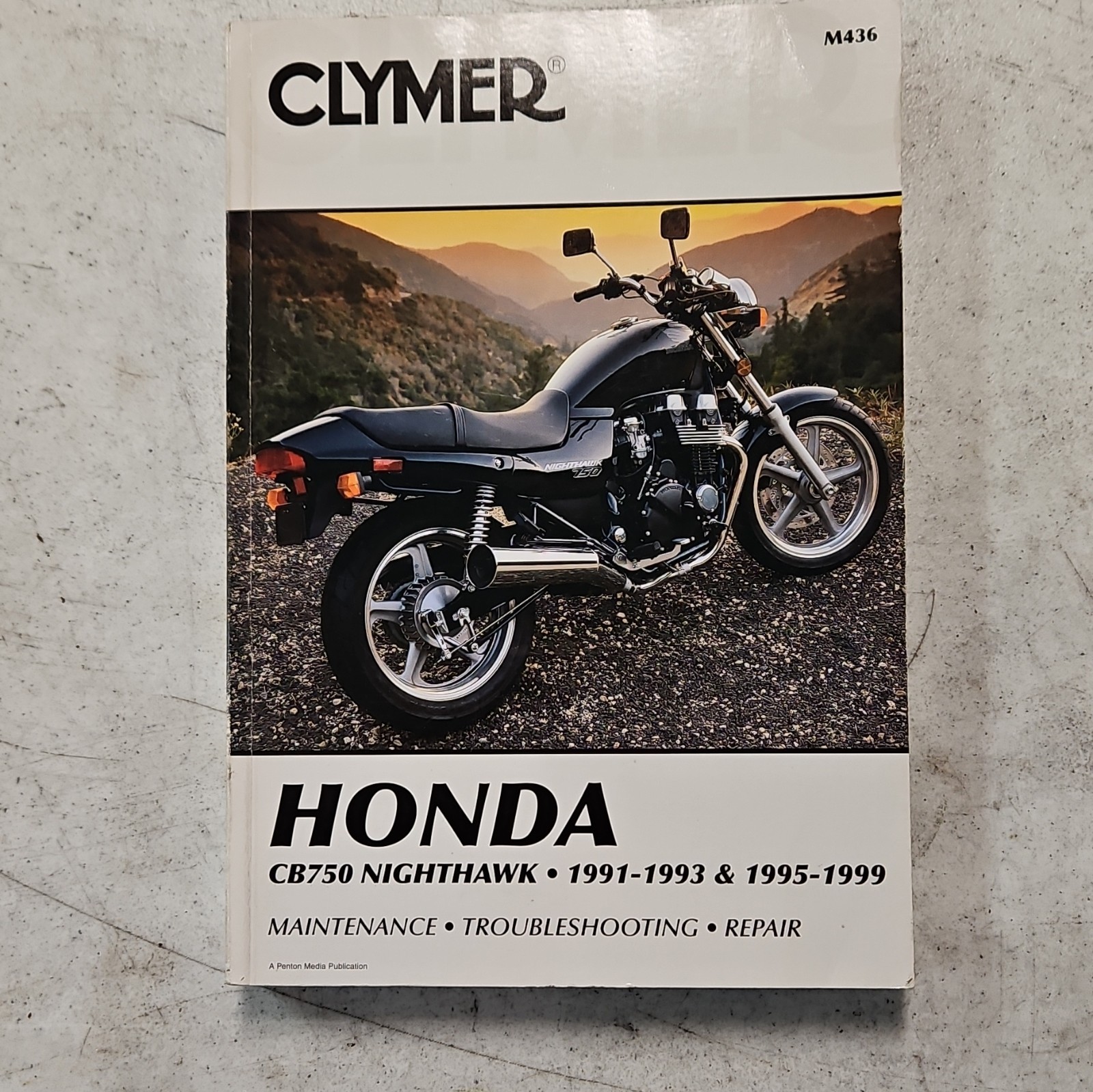 Clymer Street Bike Manual - Honda CB750 Nighthawk - M436 1991-1993 1995-1999
