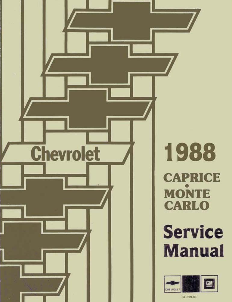 1988 Chevrolet Caprice Monte Carlo Factory Shop Service Manual 1988 Chevrolet Caprice Monte Carlo Factory Shop Service Manual