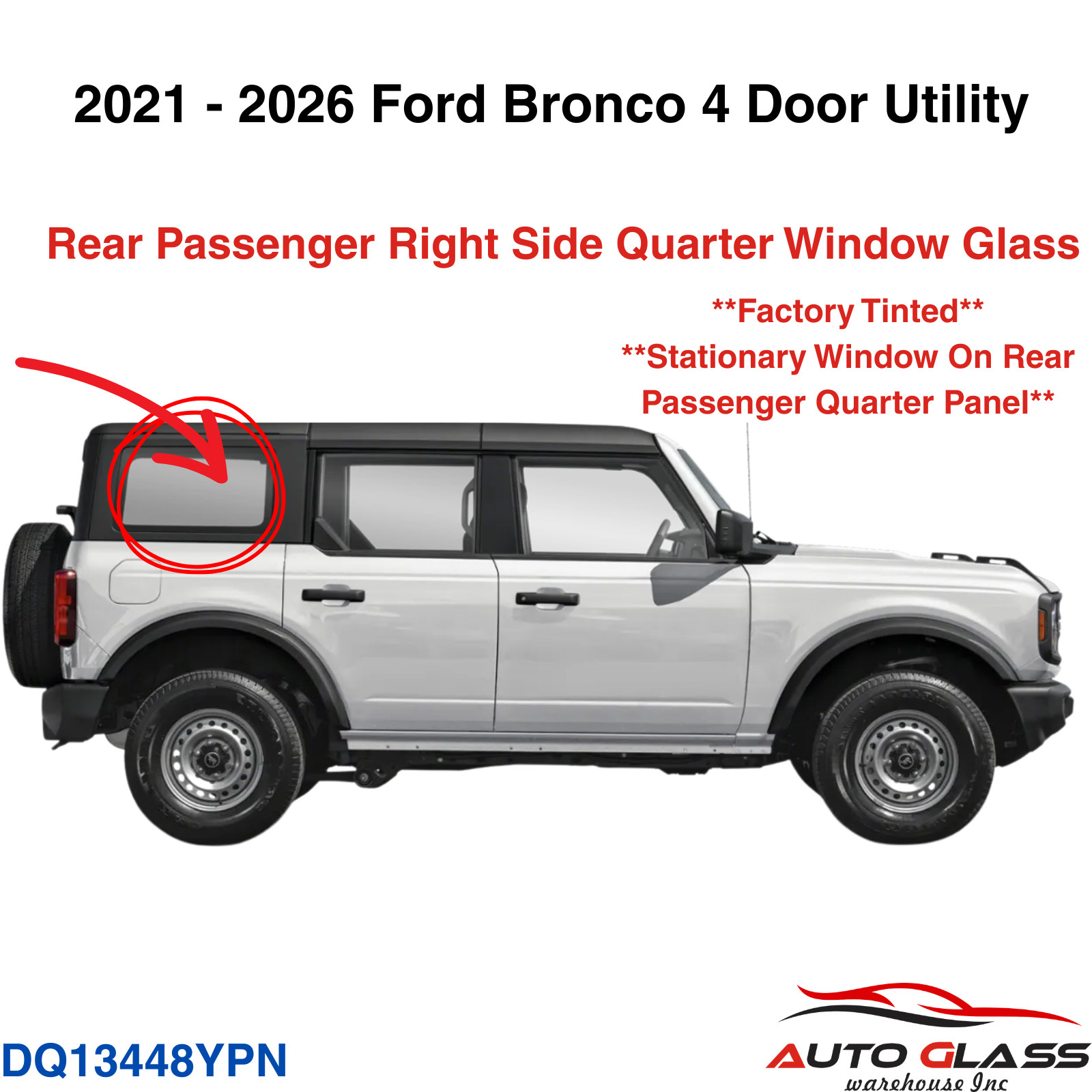 Fit 2021-2026 Ford Bronco 4 Door Passenger Right Side Quarter Window Glass