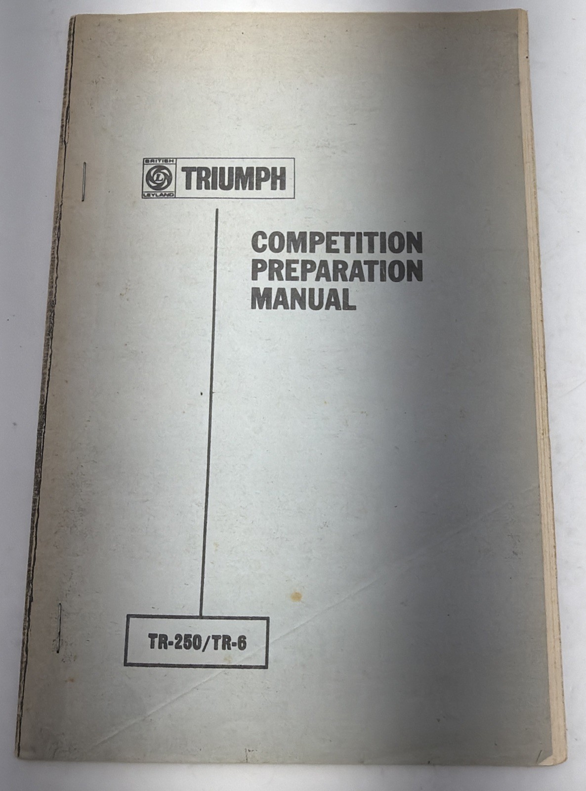 1968 Triumph Competition Preparation Manual TR-250 TR-5 TR-6