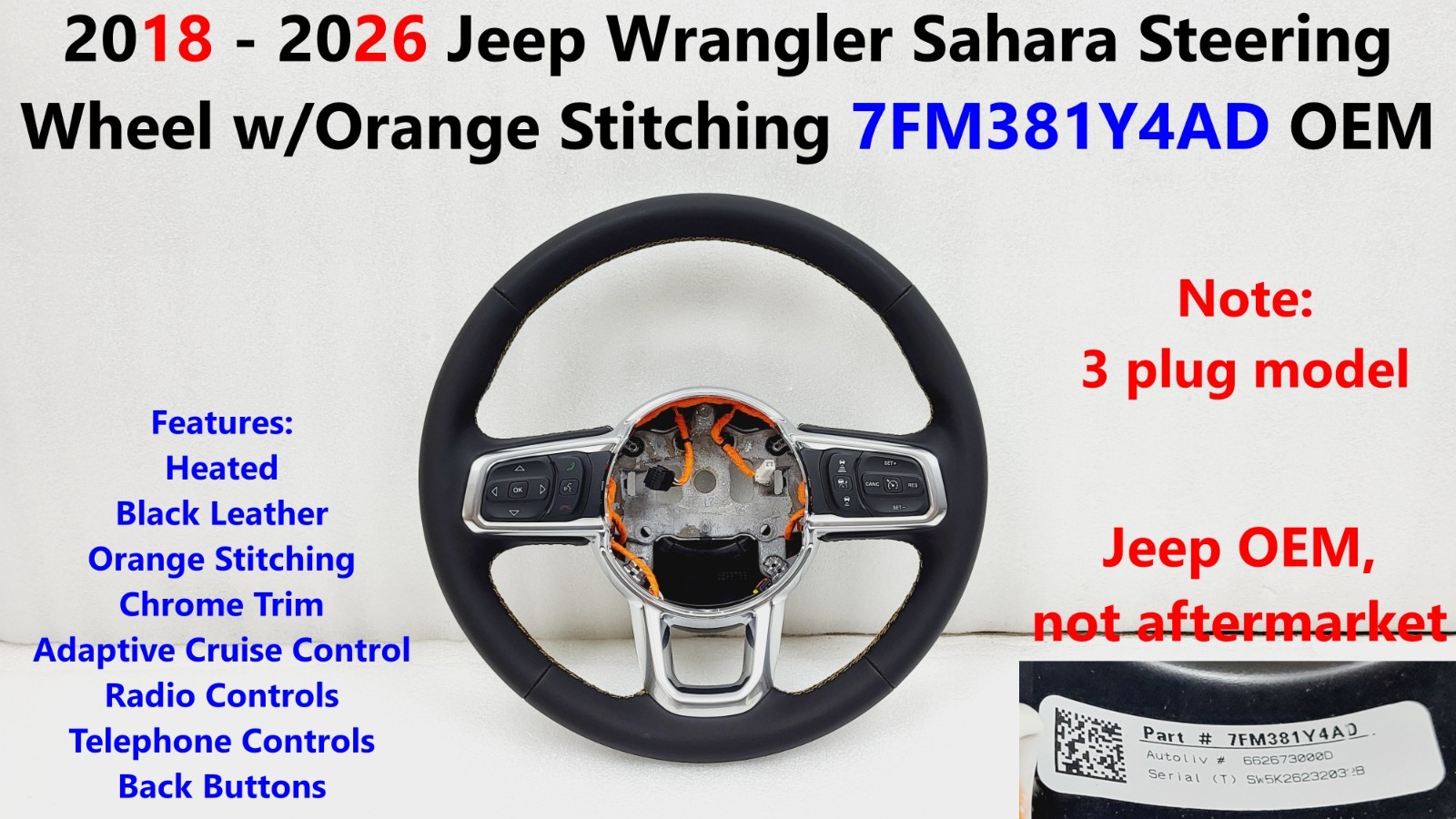 2018 - 2026 Jeep Wrangler Sahara Steering Wheel w/Orange Stitching 7FM381Y4AD