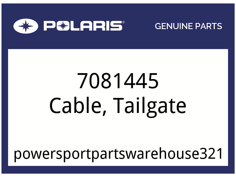 Polaris OEM Part 7081445 CABLE, TAILGATE Polaris OEM Part 7081445 CABLE, TAILGATE