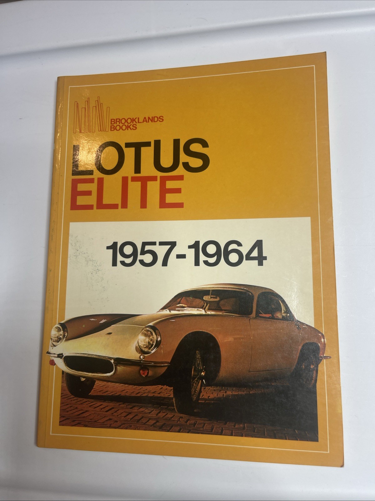 LOTUS ELITE MK1 COUPE ( 1957 - 1964 ) PERIOD ROAD TESTS BOOK LOTUS ELITE MK1 COUPE ( 1957 - 1964 ) PERIOD ROAD TESTS BOOK
