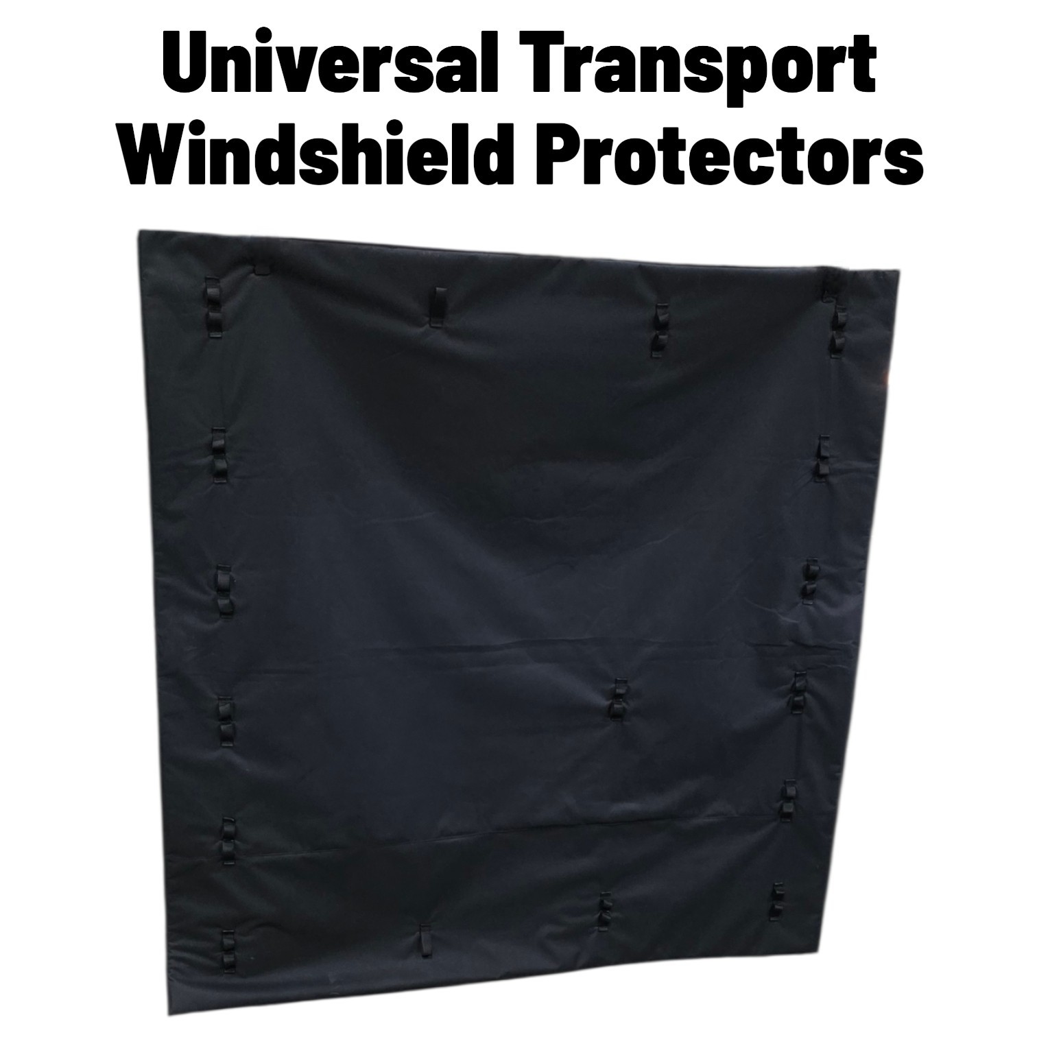 TRANSPORT WINDSHIELD PROTECTOR UNIVERSAL ALL EQUIPMENT  1/4