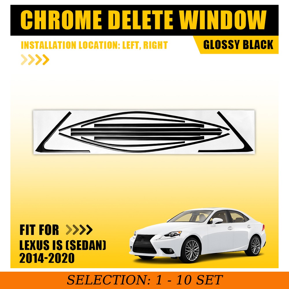 1-10Set Chrome Delete Blackout Window Overlay For Lexus IS Sedan 14-2020 Glossy