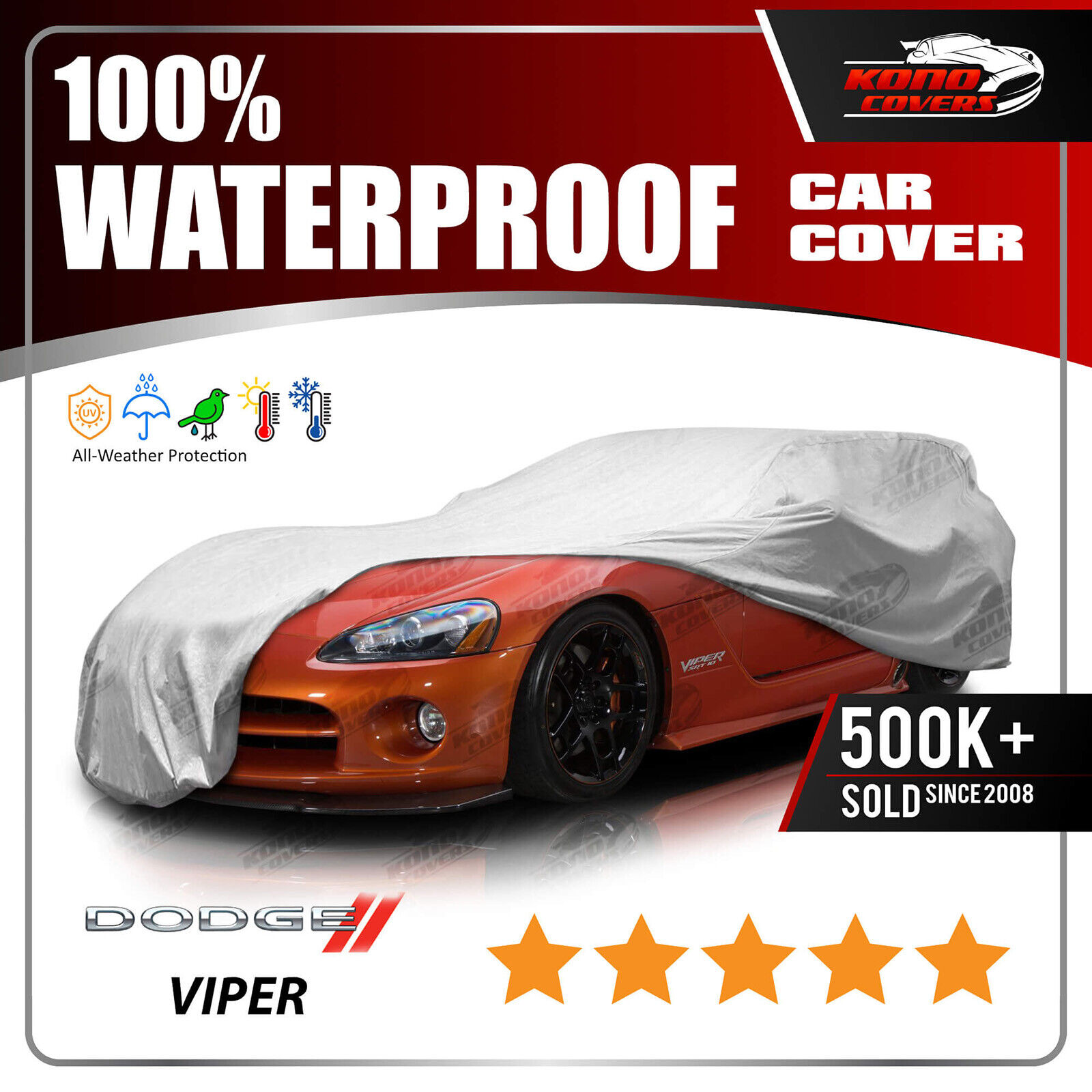 DODGE VIPER 2003-2006 CAR COVER - 100% Waterproof 100% Breathable