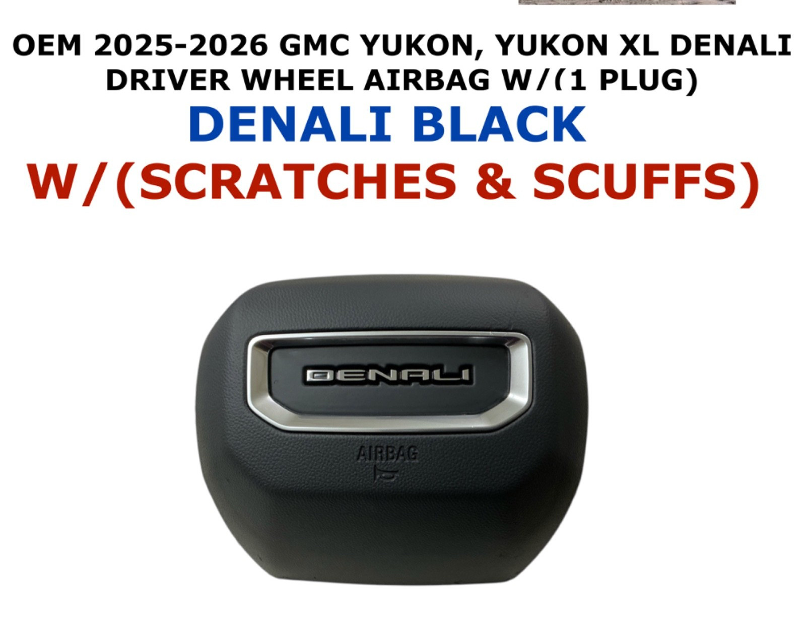 2025-2026 GMC Yukon DENALI driver wheel airbag BLACK W/(1 PLUG)